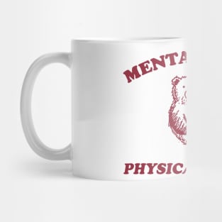 mentally sick physically thicc shirt, funny cartoon bear meme Mug